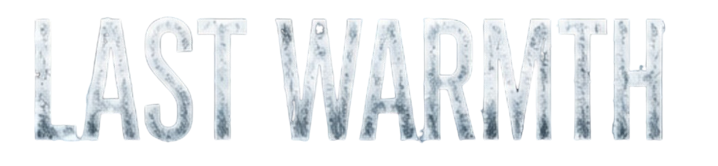 last warmth